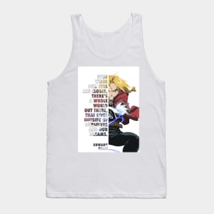 Edward Elric Quote Full Metal Alchemist Tank Top